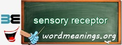 WordMeaning blackboard for sensory receptor